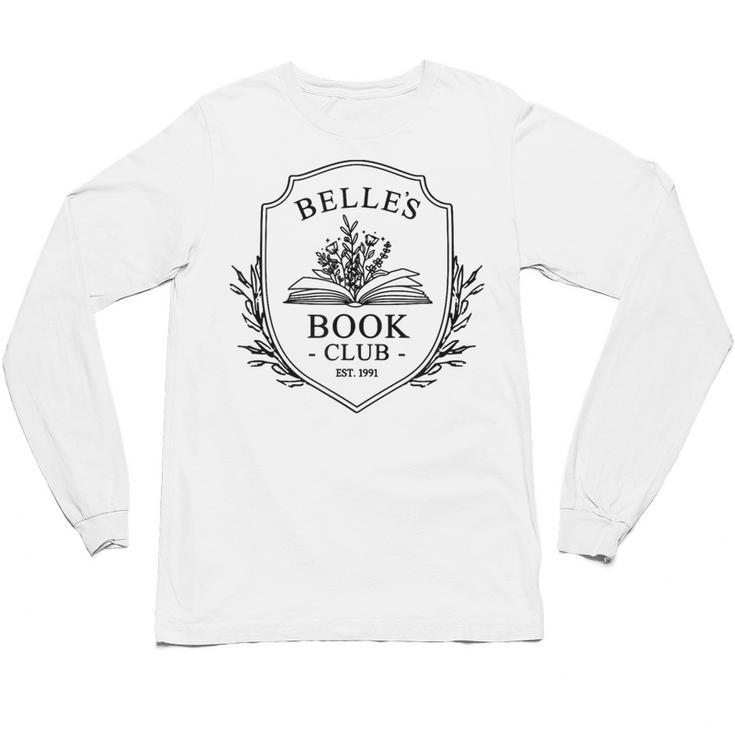 Belle's Book Club Est 1991 Belle's Book Shop Unisex Long Sleeve T-Shirt