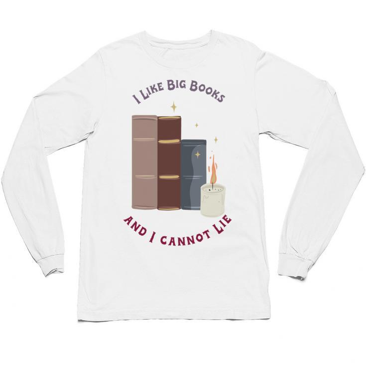 I Like Big Books Bookworm Tee Unisex Long Sleeve T-Shirt