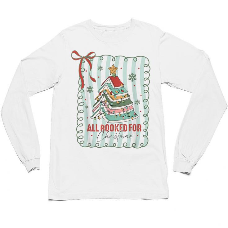 All Booked For Christmas Book Xmas Tree Coquette Bow Lights Unisex Long Sleeve T-Shirt