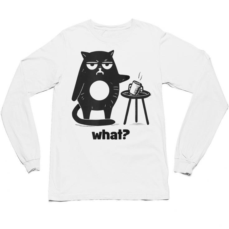 Cat What Humor Introvert Anti-Social Unisex Long Sleeve T-Shirt
