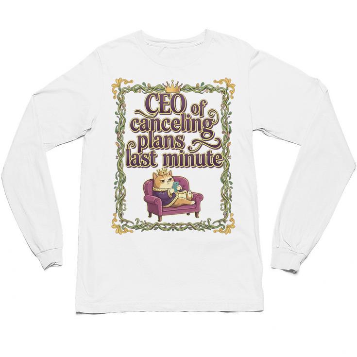 CEO Of Canceling Plans Flake Introvert Friend Premium Tri-Blend Unisex Long Sleeve T-Shirt
