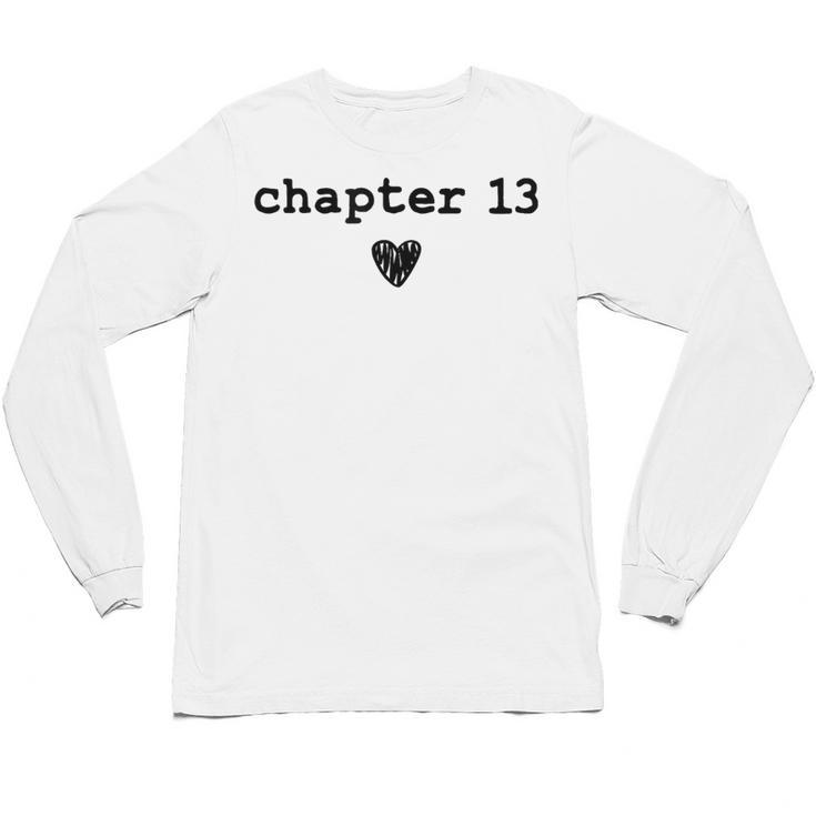 Chapter 13 Book Lovers Readers & Authors 13th Birthday Unisex Long Sleeve T-Shirt
