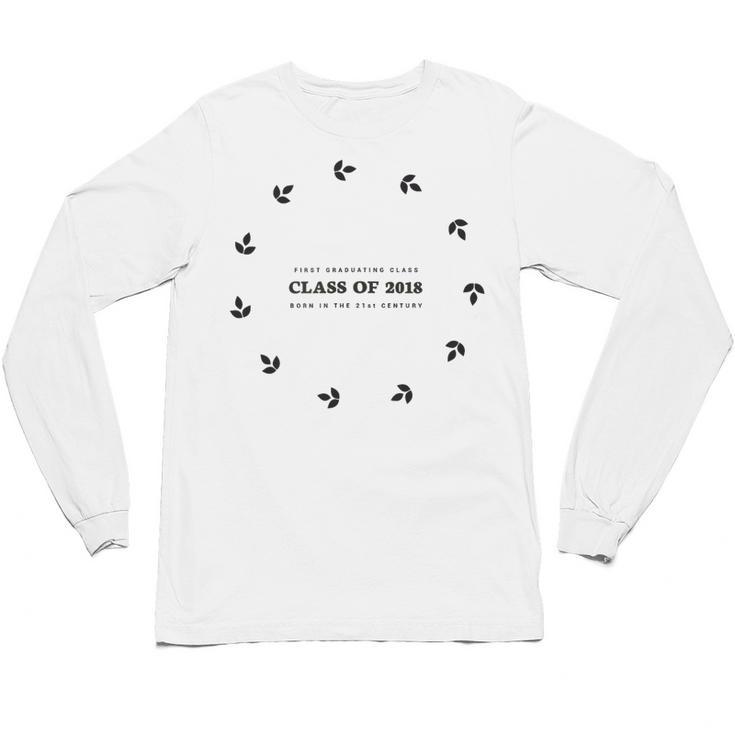 Class Of 2018 Graduation Shirt First Graduating Class Unisex Long Sleeve T-Shirt