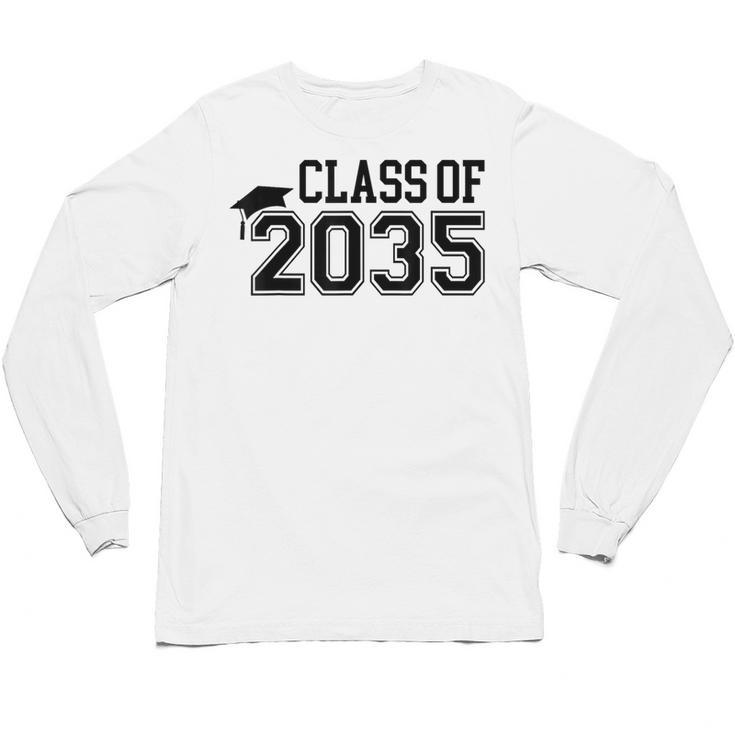 Class Of 2035 First Day Of School Graduation Unisex Long Sleeve T-Shirt