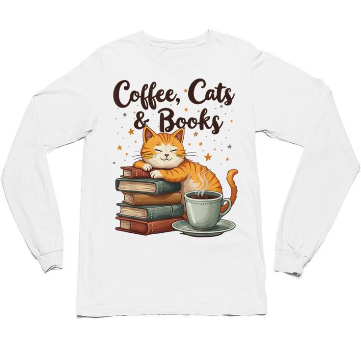 Coffee Cats And Books Lover For Women & Girls Coffee Unisex Long Sleeve T-Shirt