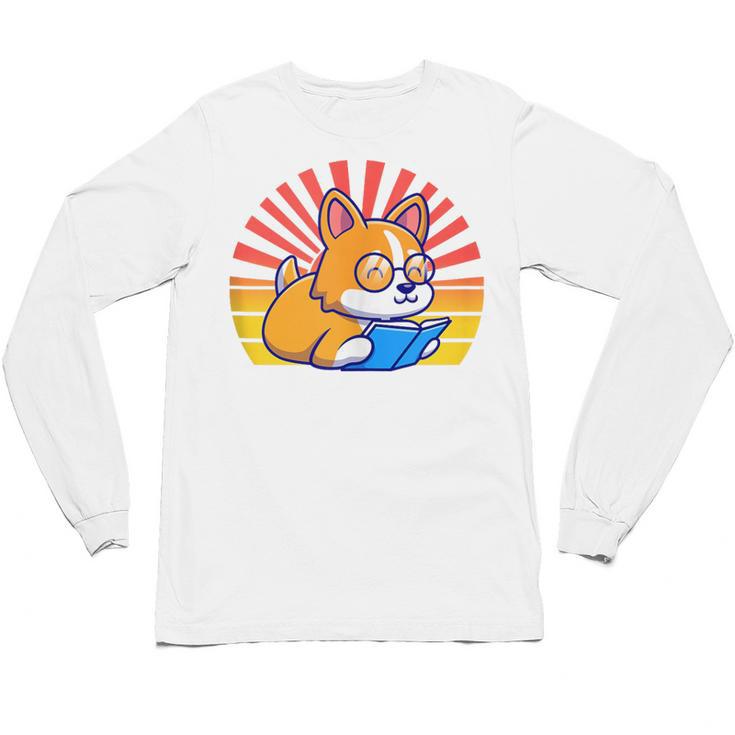 Corgi Dog Reading Book Book Lover Dog Lover Unisex Long Sleeve T-Shirt