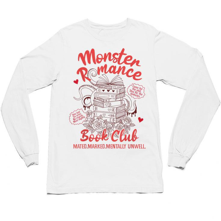 Dark Romance Reader Reading Monster Romance Book Club Unisex Long Sleeve T-Shirt