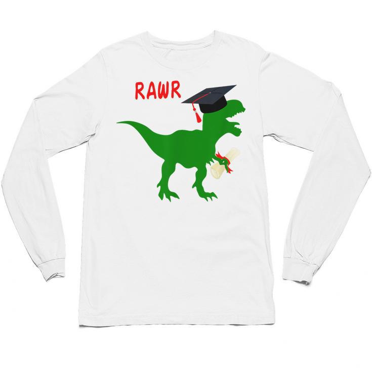 Dinosaur Rawr Diploma Graduate Graduation Unisex Long Sleeve T-Shirt