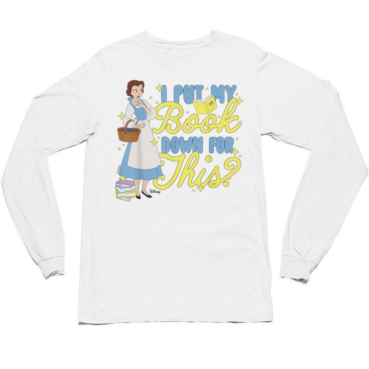 Disney Princess Belle I Put My Book Down For This Unisex Long Sleeve T-Shirt