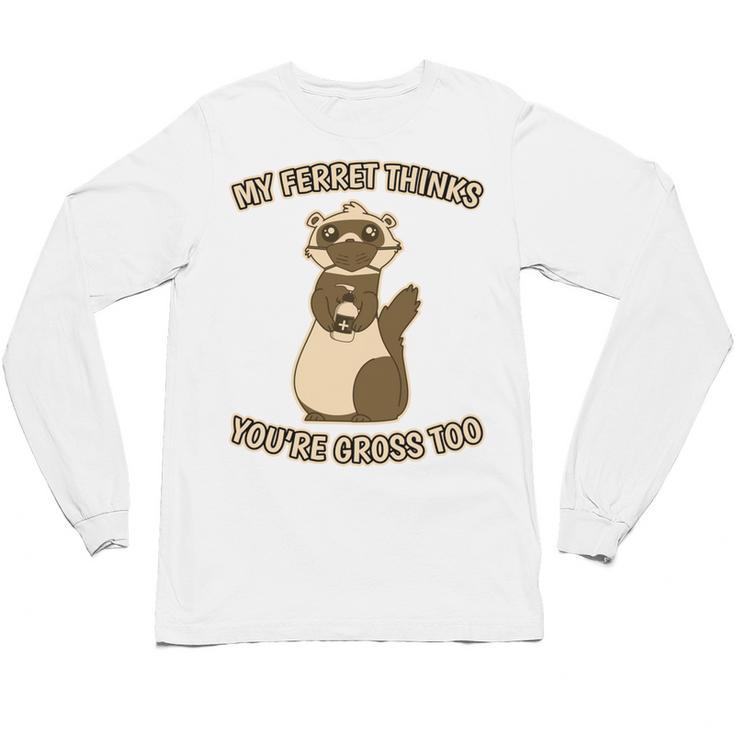 Ew People Ferret Saying Mask Introvert Ferrets Unisex Long Sleeve T-Shirt