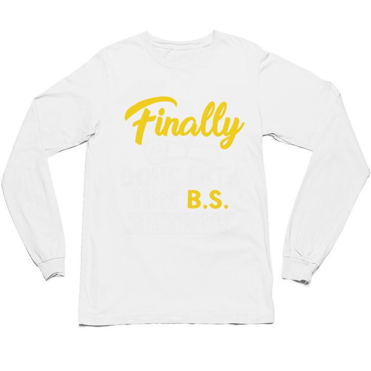 Finally Done With This BS Class Of 2025 College Graduation Premium Tri-Blend Unisex Long Sleeve T-Shirt