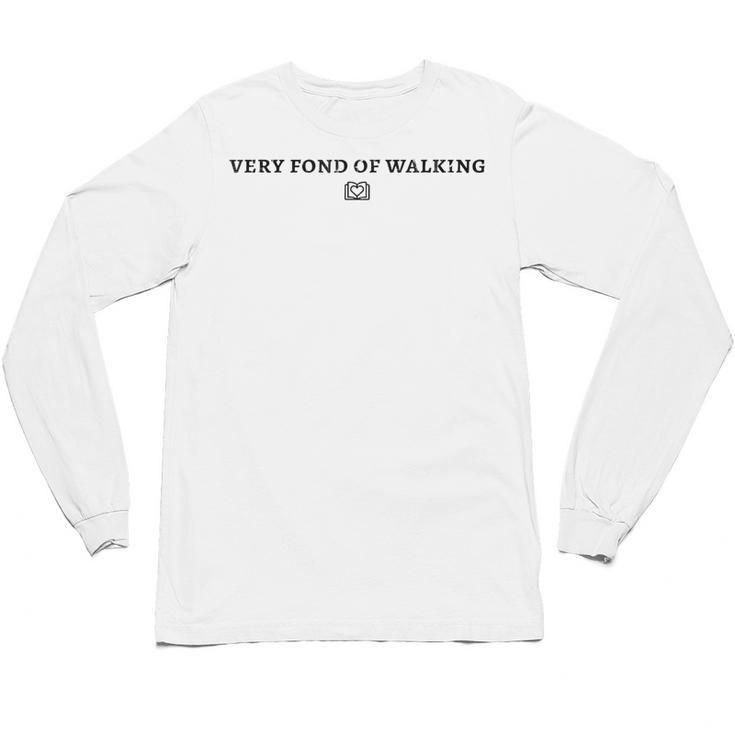 Very Fond Of Walking Book Lover Mom Walking Unisex Long Sleeve T-Shirt