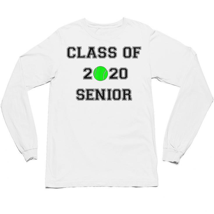 FUN CLASS OF 2020 SENIOR TENNIS GRADUATION GIFT SHIRT Unisex Long Sleeve T-Shirt