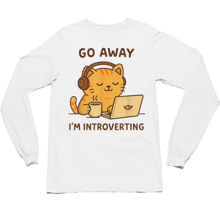 Go Away I'm Introverting Cozy Cat With Laptop And Coffee Unisex Long Sleeve T-Shirt