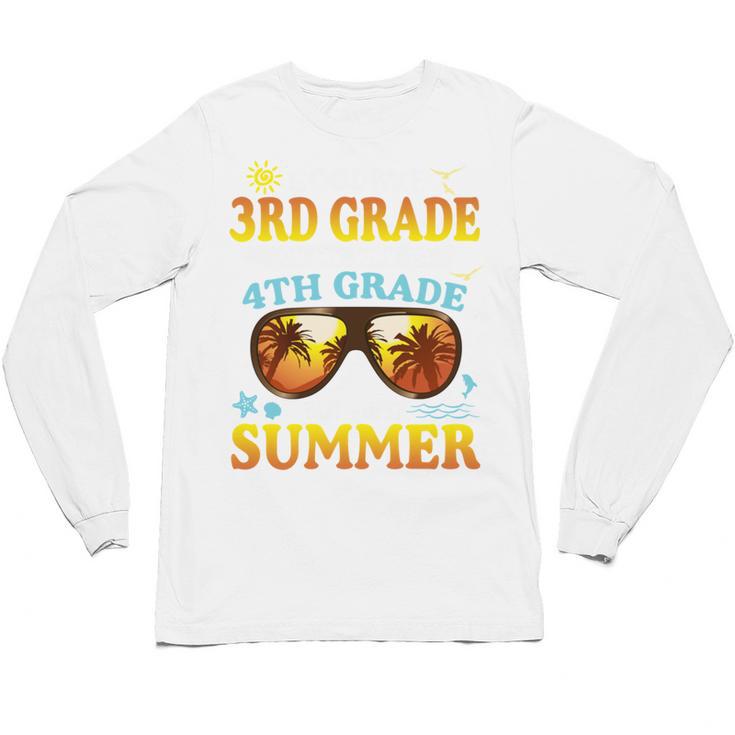 Goodbye 3rd Grade Graduation To 4th Grade First Summer Beach Unisex Long Sleeve T-Shirt