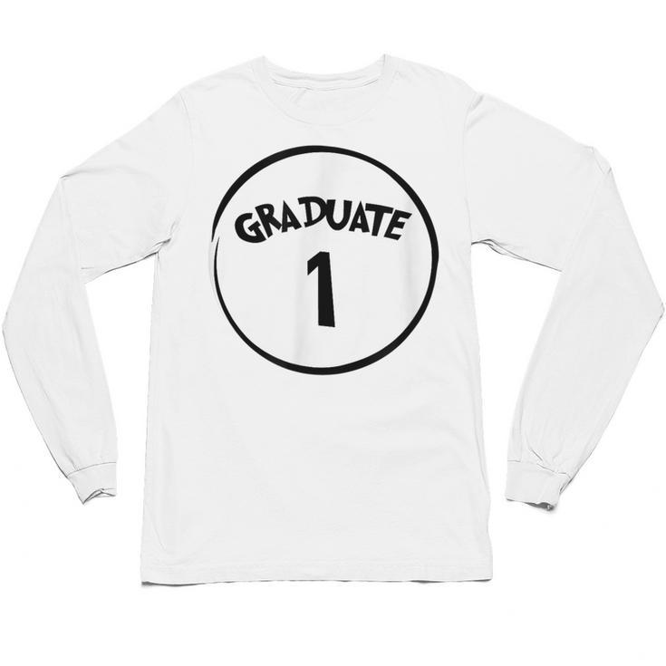 Graduate 1 Graduation Shirt Unisex Long Sleeve T-Shirt