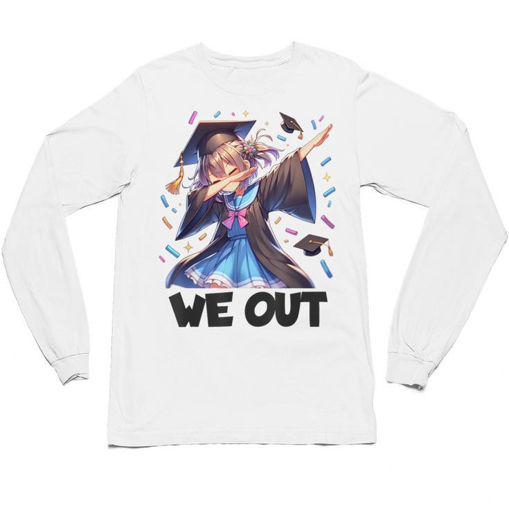 We Out Graduate Dabbing Anime Girl Grad Graduation Unisex Long Sleeve T-Shirt