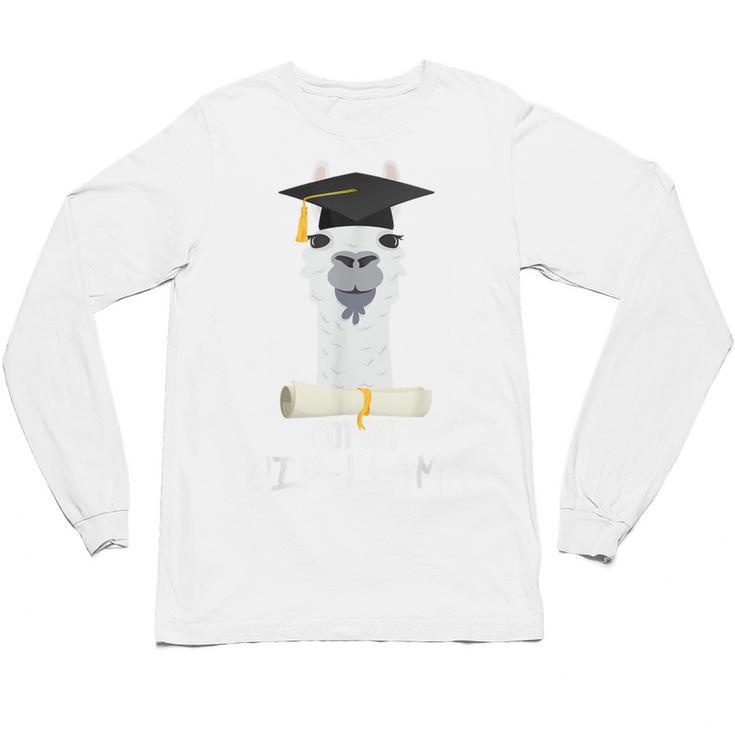 Graduation For Him & Her Got My Dip-Llama Unisex Long Sleeve T-Shirt