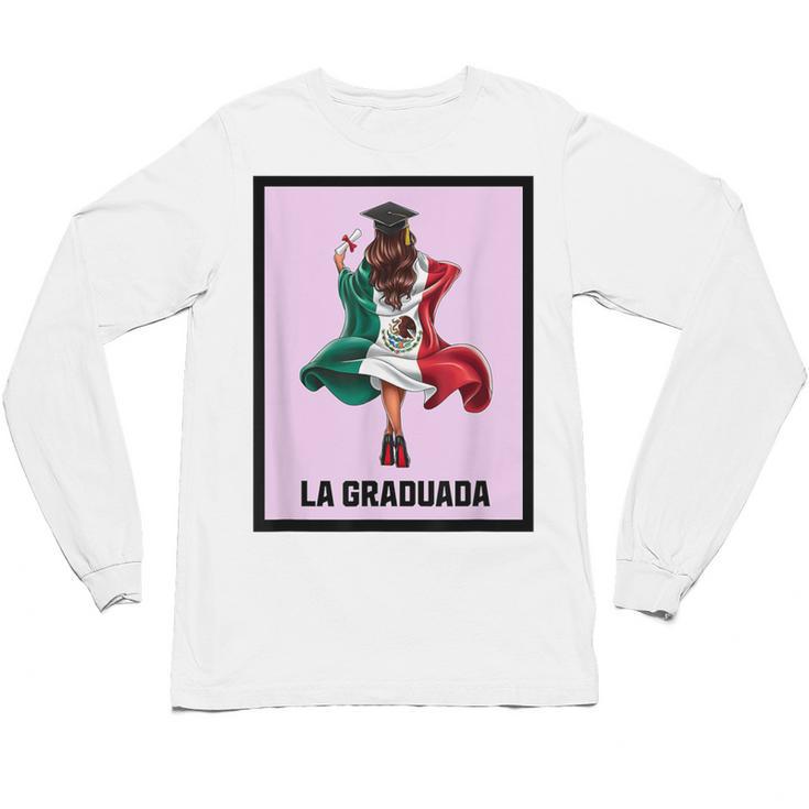 Graduation Latina Educated La Graduada Mexican Bingo Card Unisex Long Sleeve T-Shirt