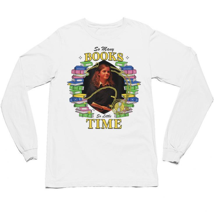Harry Potter Hermione So Many Books So Little Time Portrait Unisex Long Sleeve T-Shirt