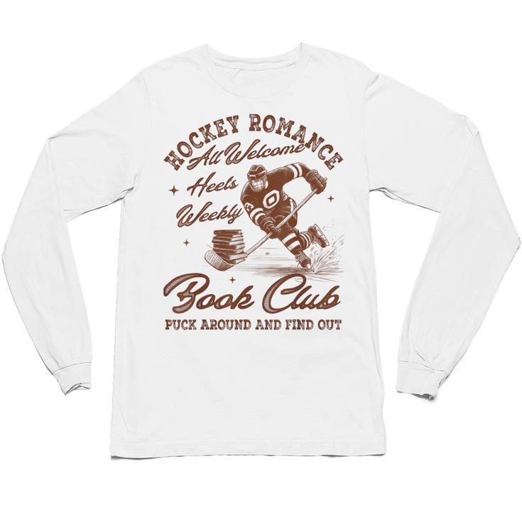 Hockey Romance Smut Reader Book Club Book Lover Bookish Unisex Long Sleeve T-Shirt