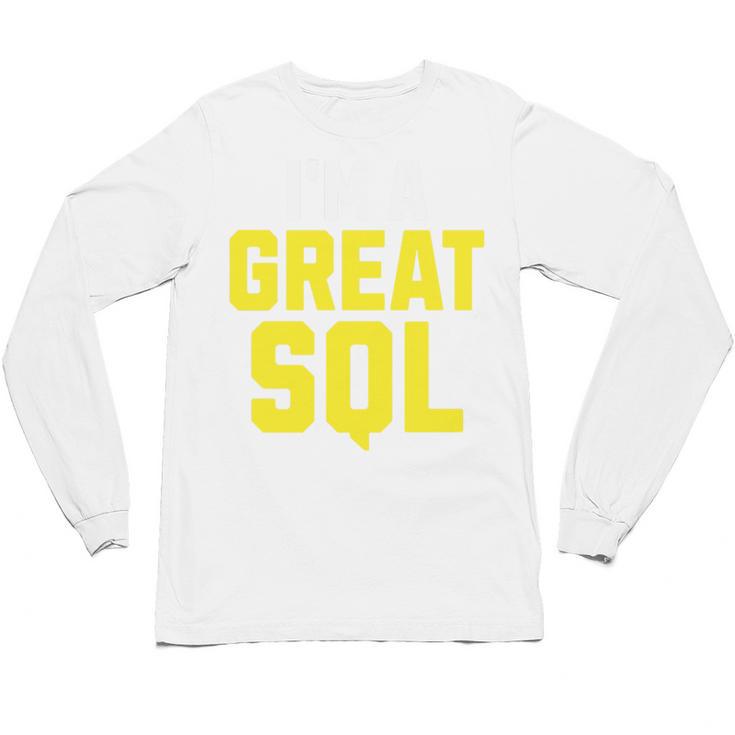I'm A Great SQL Introvert Saying Inbound Marketing Premium Tri-Blend Unisex Long Sleeve T-Shirt