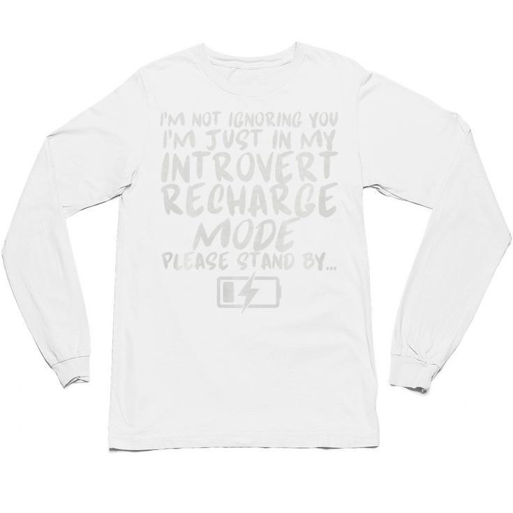 I'm Not Ignoring You I'm Just In My Introvert Recharge Mode Premium Tri-Blend Unisex Long Sleeve T-Shirt