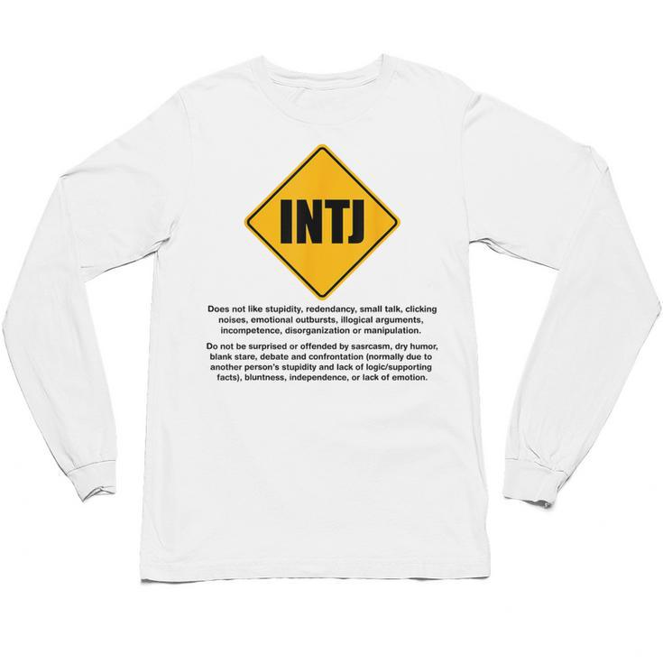 INTJ Warnings Architect Personality Type Introvert Unisex Long Sleeve T-Shirt