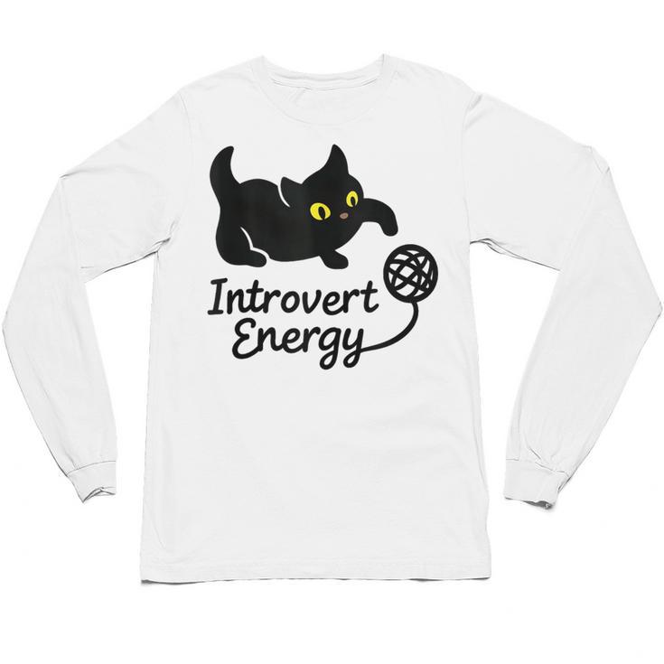 Introvert Energy Cat Love Cat Meme Unisex Long Sleeve T-Shirt