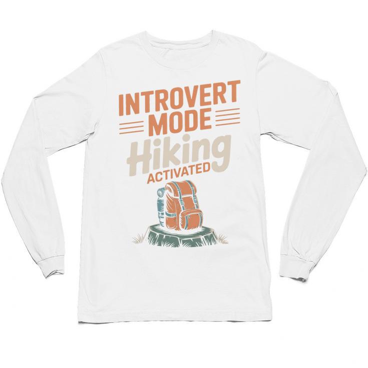 Introvert Mode Hiking Activated Hiker Unisex Long Sleeve T-Shirt
