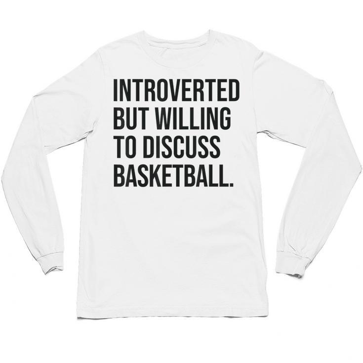 Introverted Basketball Player Basketball Introvert Unisex Long Sleeve T-Shirt