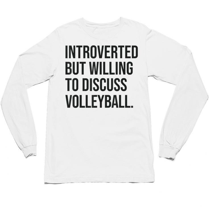 Introverted Volleyball Player Volleyball Introvert Unisex Long Sleeve T-Shirt