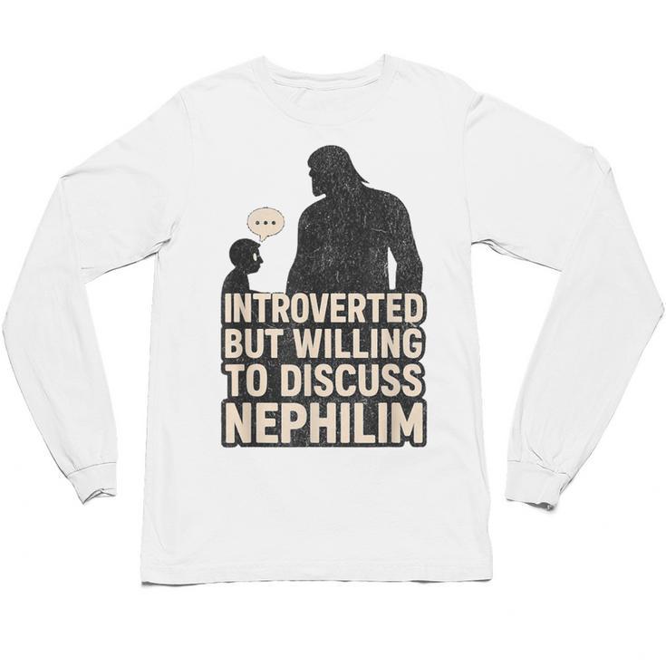 Introverted But Willing To Discuss Nephilim Tee Unisex Long Sleeve T-Shirt