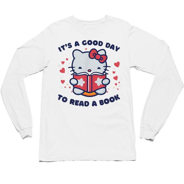It's a Good Day To Read a Book Cute Cat Book Day Girls Boys Unisex Long Sleeve T-Shirt