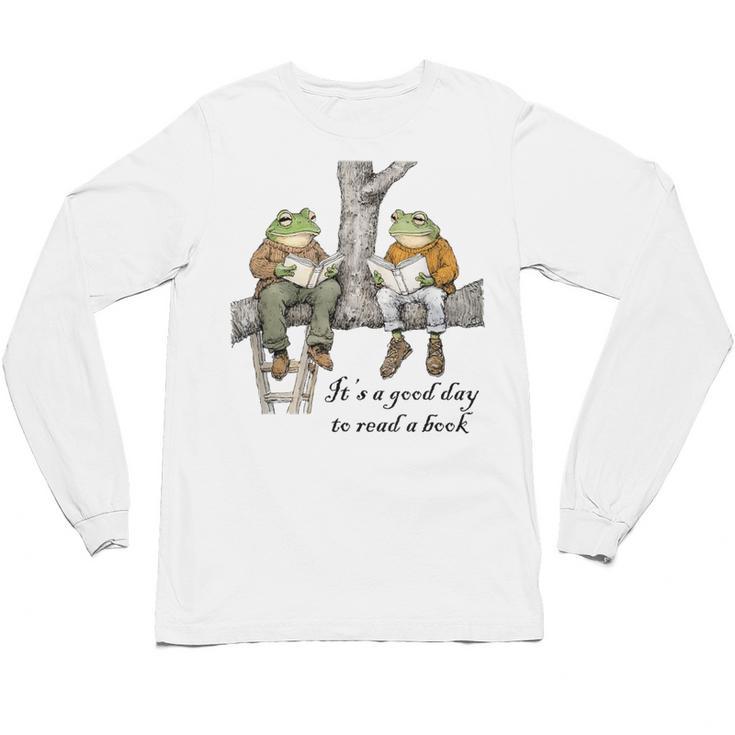 It's A Good Day To Read A Book Frog Toad Unisex Long Sleeve T-Shirt