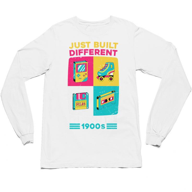 Just Built Different I'M From The 1900S Retro Premium Unisex Long Sleeve T-Shirt