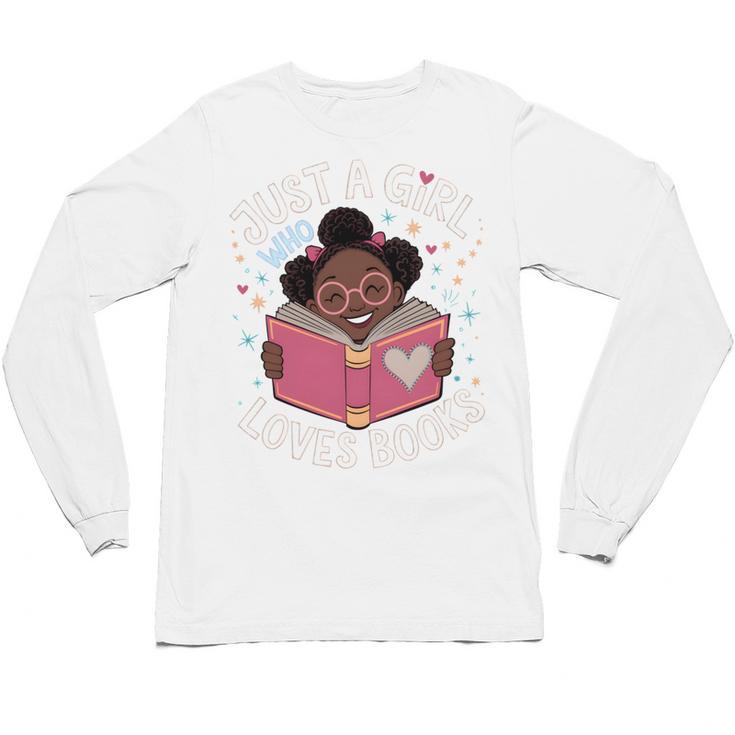 Just A Girl Who Loves Books Cute African American Afro Unisex Long Sleeve T-Shirt