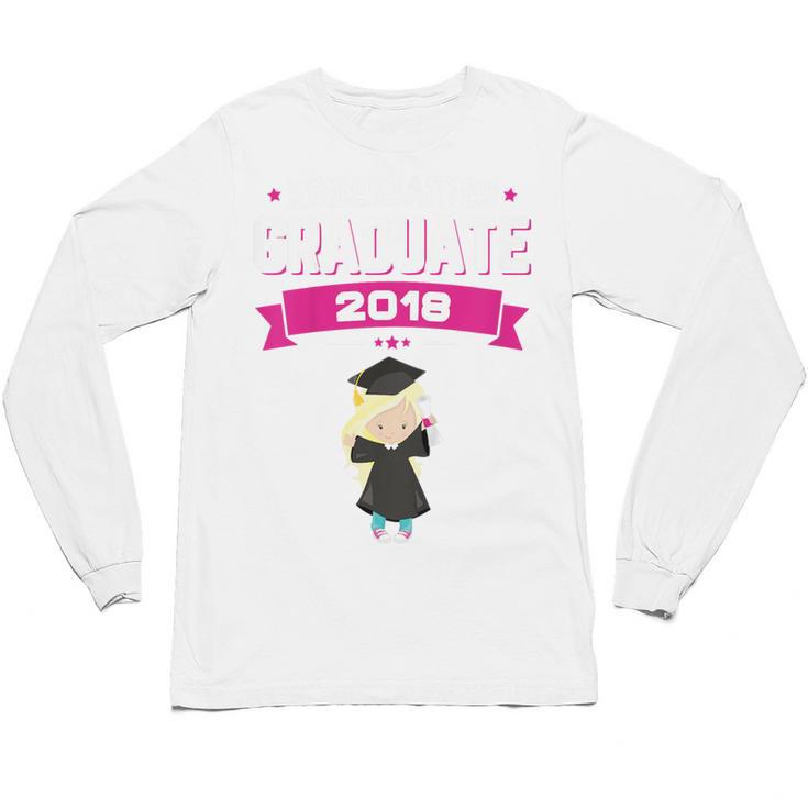 Kids Kindergarten Graduate 2018 Graduation  Girls Unisex Long Sleeve T-Shirt