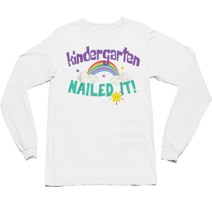 Kindergarten Graduation Nailed It Kids 2021 Unisex Long Sleeve T-Shirt