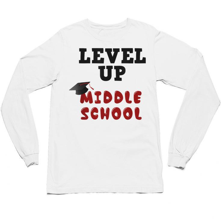 Level Up Middle School 5th Grade Graduation Unisex Long Sleeve T-Shirt