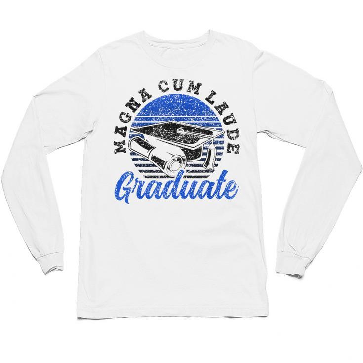 Magna Cum Laude Graduate Graduation Graduates Family Unisex Long Sleeve T-Shirt