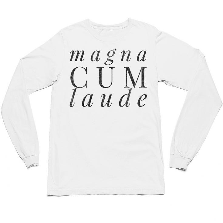 Magna Cum Laude Graduation Honors T Shirt Unisex Long Sleeve T-Shirt