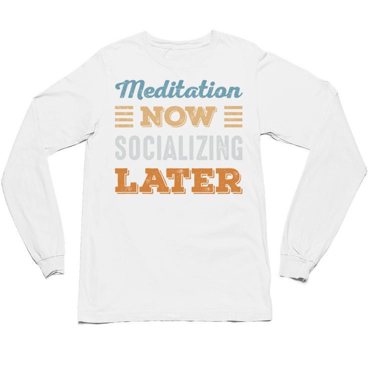 Meditation Now Minimal Socializing Introvert Vintage Unisex Long Sleeve T-Shirt
