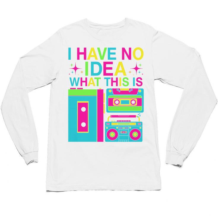 I Have No Idea What This Is Retro 70's 80's 90's Nostalgia Premium Tri-Blend Unisex Long Sleeve T-Shirt