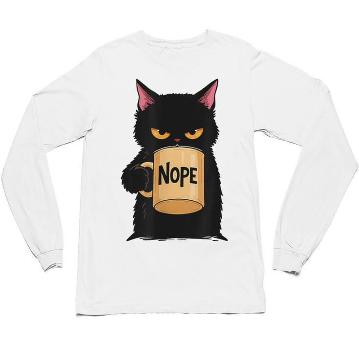 Nope Coffee Cat – Introvert Humor Monday Kitty Unisex Long Sleeve T-Shirt