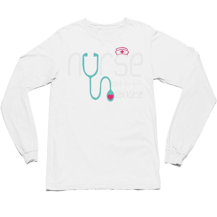 Nurse Est 2022 Rn Nursing School Graduation Graduate Unisex Long Sleeve T-Shirt