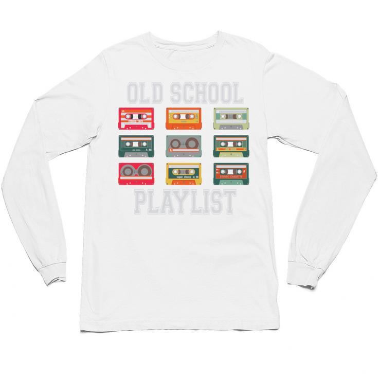 Old School Playlist Nostalgia Vibes Cassette Unisex Long Sleeve T-Shirt