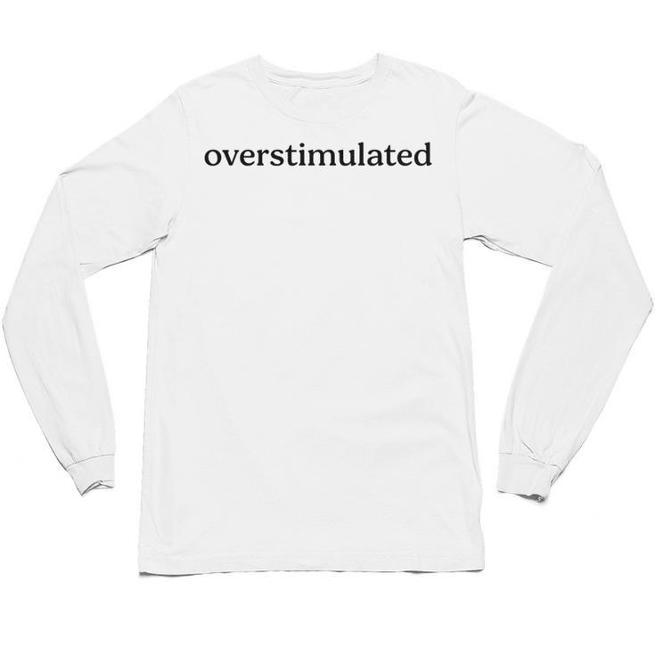 Overstimulated Introvert Social Anxiety Humor Slogan Premium Tri-Blend Unisex Long Sleeve T-Shirt
