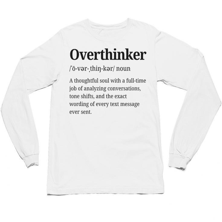 Overthinker Definition Anxiety Introvert Personality Premium Tri-Blend Unisex Long Sleeve T-Shirt