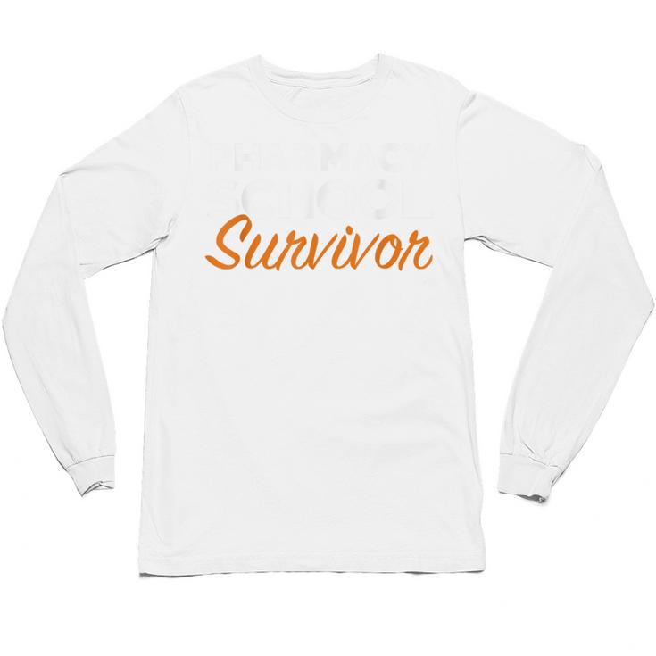 Pharmacy Student Graduation Survivor Shirt Unisex Long Sleeve T-Shirt